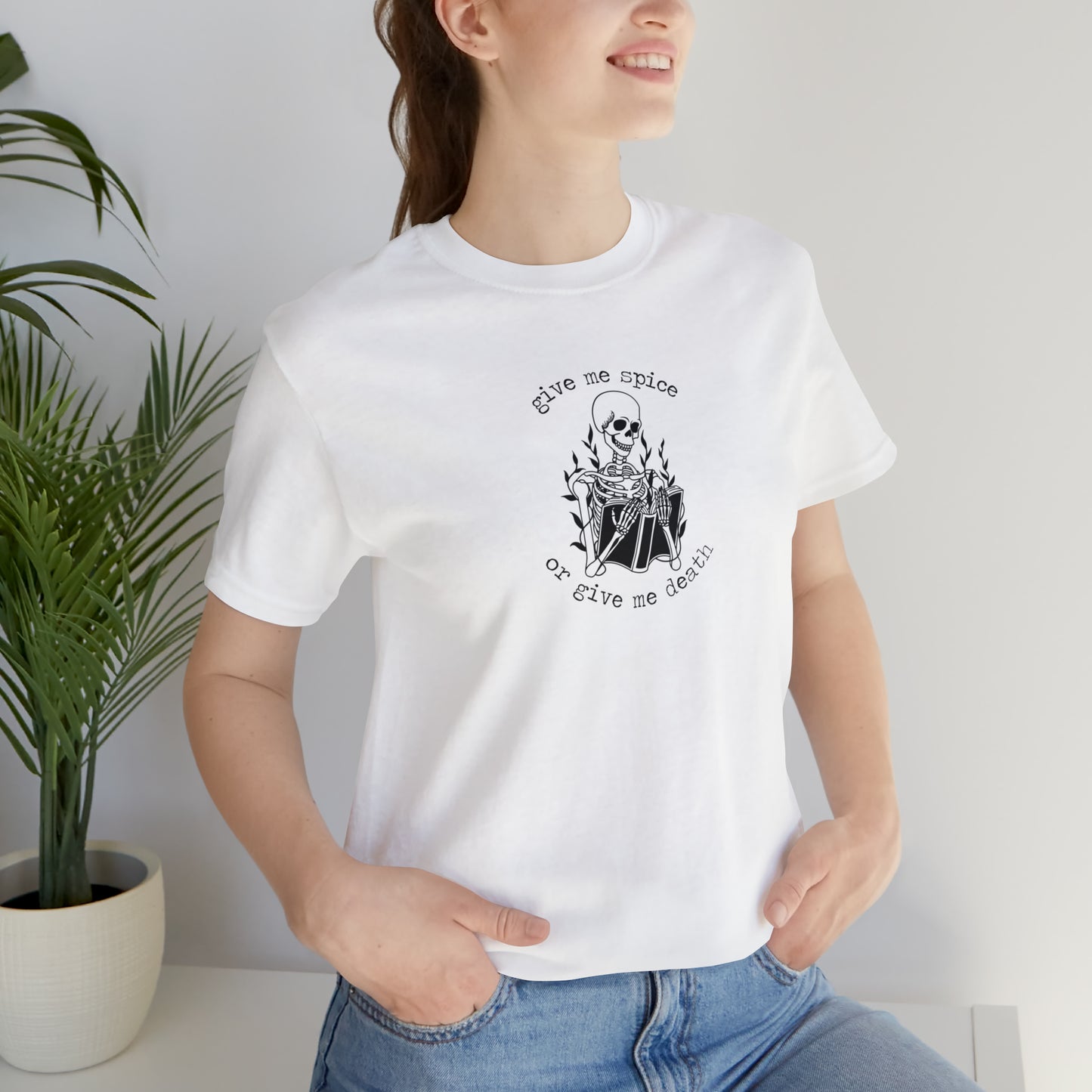 Give Me Spice Tshirt Unisex Jersey Short Sleeve Tee