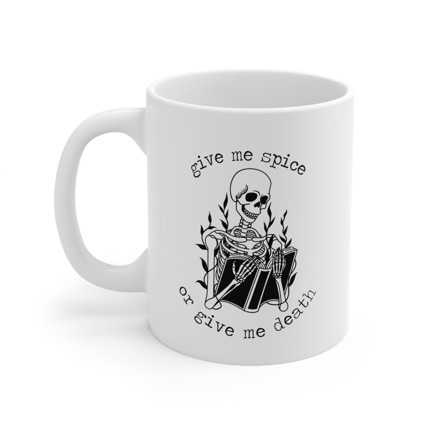 Give Me Spice -Ceramic Mug 11oz
