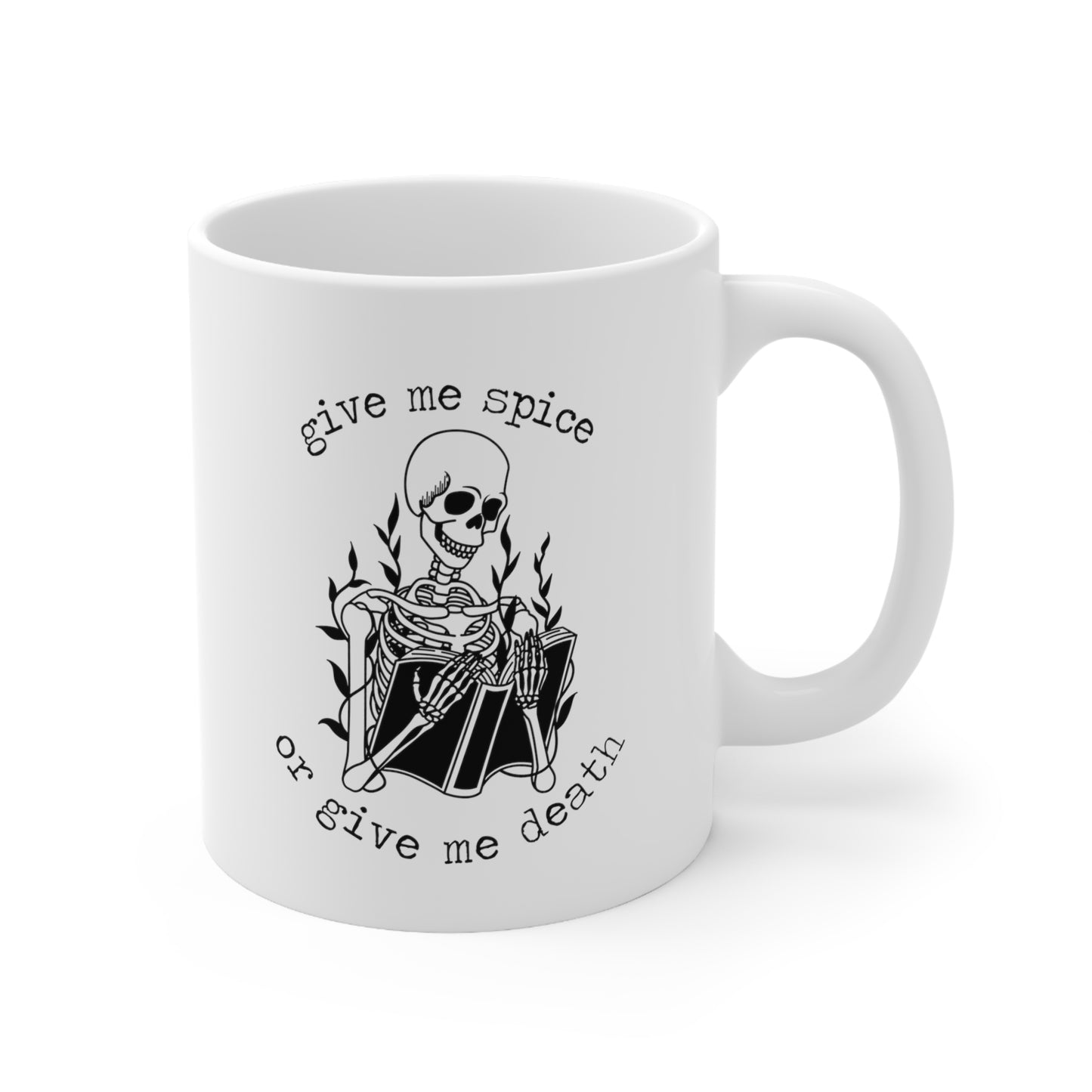 Give Me Spice -Ceramic Mug 11oz